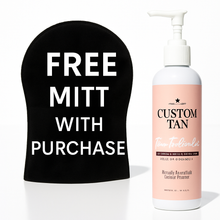 Custom Tan - Gradual Tan / Tan Extender + Free Application or Exfoliating Mitt valued at $24 (While Stocks Last)
